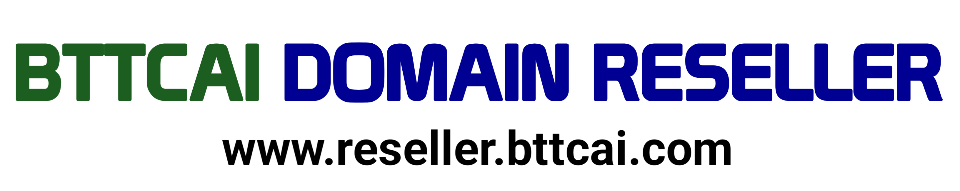 BTTCAI DOMAIN RESELLER